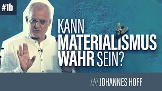 Kann Materialismus wahr sein  WAS DEM MODERNEN DENKEN FEHLT  Glaube amp Gesellschaft 1B [upl. by Eceerahs]