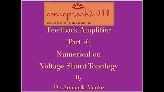 Feedback Amplifier Part6 Learn to solve Numerical Problem on voltage shunt Topology [upl. by Jennine]