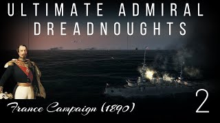 Ultimate Admiral Dreadnoughts France Campaign Episode 2 The Kaiser Cometh [upl. by Aneetak]