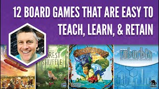 12 Board Games That Are Easy to Teach Learn amp Retain [upl. by Weingartner]