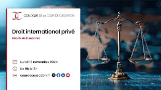 Droit international privé débats de la matinée [upl. by Agrippina]