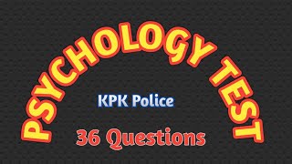 TOP 36 Questions About KPK Police Psychology Test Important Questions for Police Psychology Test [upl. by Rollins]