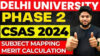 Delhi University Subject Mapping✅ Merit Calculation CSAS Important Step🔥 [upl. by Bibah208]