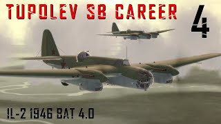 Airfield Attack  Tupolev SB Bomber Career Ep4  IL2 1946 BAT 40 [upl. by Oibaf496]