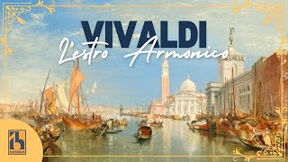 Vivaldi LEstro Armonico  12 Concertos Op 3 Complete [upl. by Enyahc874]