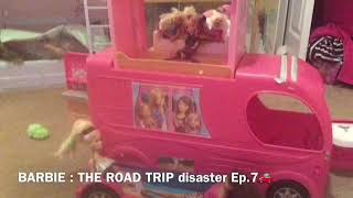 Barbie the road trip disaster Ep7 [upl. by Anileba300]