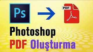 PHOTOSHOP CC PDF OLUŞTURMA [upl. by Xino]