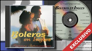 Boleros en Ingles  Sucessos Internacionais 1996 RSA Music  CD Exclusivo Completo [upl. by Junina]