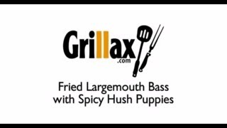 Grilling Tips — Fried Largemouth Bass with Spicy Hush Puppies [upl. by Remoh]