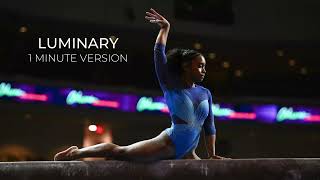 Luminary 1 Minute Version  Gymnastics Floor Music [upl. by Zeuqcaj232]