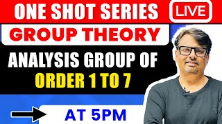 Group Theory  Analysis Of Group of Order 1 to 7 in One Shot by GP Sir [upl. by Youngman]