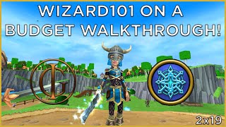 Wizard101 On a Budget Walkthrough Livestream  S2E19 [upl. by Lifton]