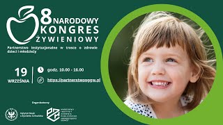 8 NARODOWY KONGRES ŻYWIENIOWY [upl. by Malcom]