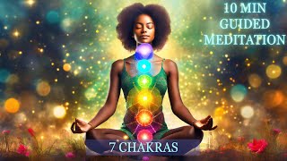 7 Chakra Meditation 10 Minutes [upl. by Zosima]