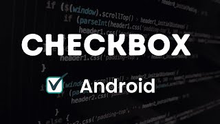 How to implement CheckBox in Android [upl. by Kcirdderf29]