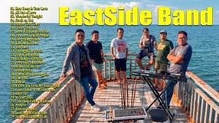 Best Hits 2021 EastSide Band  EastSide Band Greatest Hits  OPM Love Songs Greatest Hits All Time [upl. by Araeit222]