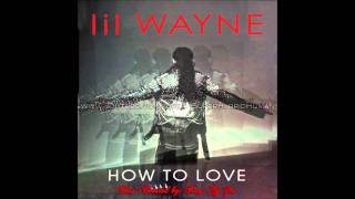 Lil Wayne  How To Love Bass Boosted HD [upl. by Lamok404]