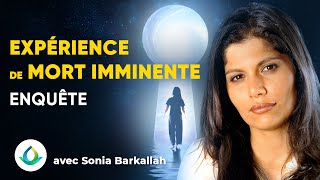 Expérience de Mort Imminente EMI  Sonia Barkallah [upl. by Nnaitsirhc]