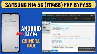 Samsung M14 5G M146B FRP Bypass  Samsung FRP Unlock Android 13 Chimera Tool 2024  A2GSM [upl. by Macmullin]