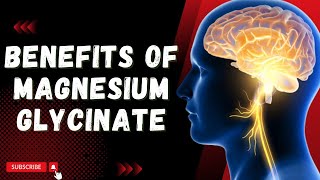 Benefits of Magnesium Glycinate [upl. by Janaye]