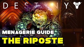 The Riposte Guide  Destiny 2 Menagerie [upl. by Eceer788]