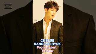 CNBLUE Kang Min Hyuk From Debut To Now kpop idol [upl. by Alla]