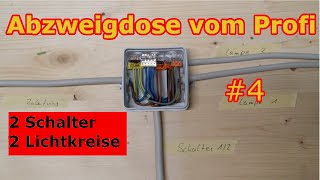 Abzweigdose verdrahten 👍Schritt für Schritt  2 Schalter  2 Lampen  Tutorial 4  ✅ EleKtrOniXxX✅ [upl. by Einitsed]