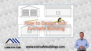 How to Design Your Eversafe Steel Building [upl. by Delcina98]