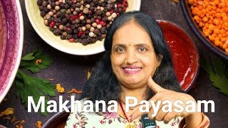 Makhana Payasam  Easy  Homemade [upl. by Boulanger]