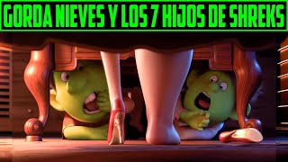 GORDA NIEVES Y LOS NEFASTOS HIJOS DE SHREK  ZAPATOS ROJOS Y LOS 7 ENANOS RESUMEN en 10 minutos [upl. by Hailey]