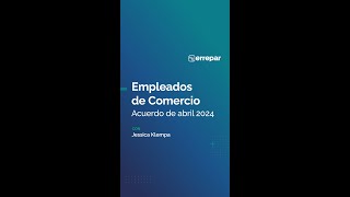 Empleados de comercio acuerdo de abril 2024 [upl. by Cannell]