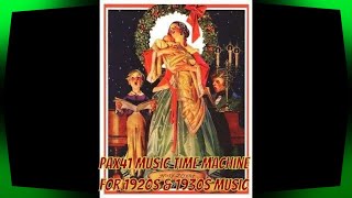 1910s Christmas Music  Lucy Isabelle Marsh  O Holy Night Pax41 [upl. by Belle]