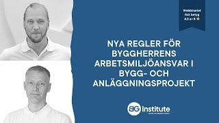 Nya regler för byggherrens arbetsmiljöansvar i bygg och anläggningsprojekt [upl. by Aiden]