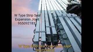 W Type Strip Seal Expansion Joint [upl. by Tobias]