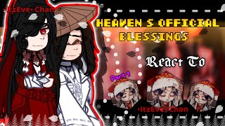 Heavens Official Blessings react toPart 1 [upl. by Cris382]