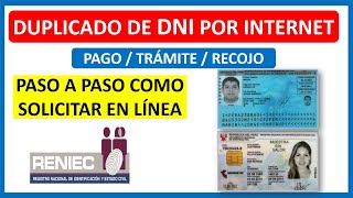 Duplicado de DNI por Internet ¿Cómo tramitar Pago trámite y recojo  RENIEC [upl. by Ilajna]