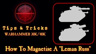 How To Magnetise A Leman Russ Warhammer 40k [upl. by Fulvia]