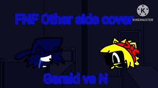 FNF Other side cover Gerald vs N Sussie MC x FNF [upl. by Atteynod]