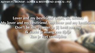 Aliyah Ft Monsif  Lover amp Bestfriend prod Monsif  Lyrics [upl. by Senzer540]