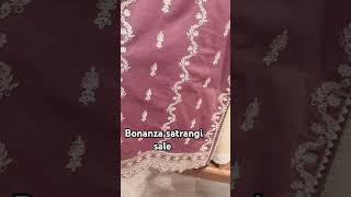 Bonanza satrangi sale siavlogsofficial fashion virial youtubeshorts bonanzasatrangisale [upl. by Krishna]