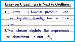 Essay on Cleanliness is Next to Godliness  Cleanliness is Next to Godliness Essay [upl. by Bonnell351]