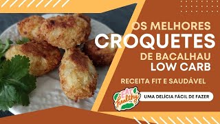 PASSO A PASSO 😋 Croquetes de Bacalhau Low Carb Delícia sem culpa [upl. by Erelia]