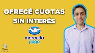 Como Activar Cuotas sin Interés en Mercado Pago  por PC y Celular [upl. by Imuy]