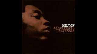 Milton Nascimento  Travessia full album [upl. by Nuahsyar]