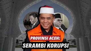 ACEH SERAMBI KORUPSI  Eps 117 [upl. by Maclay107]