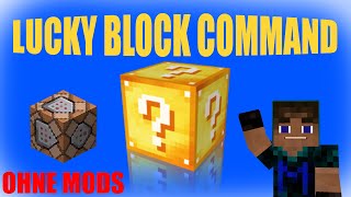 Lucky Block Command Ohne Mods und mit vielen Überraschungen [upl. by Caty]