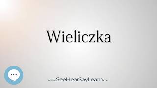 Wieliczka How to Pronounce Cities of the World💬⭐🌍✅ [upl. by Iahk]