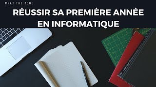 Comment réussir sa 1ère année en informatique [upl. by Kristi]