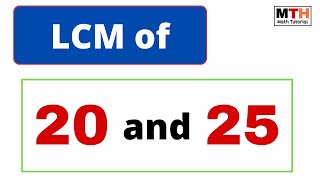 LCM of 20 and 25  LCM of 20 25 [upl. by Idham636]