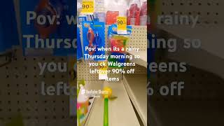 WALGREENS 90 OFF LEFTOVERS [upl. by Rhetta]